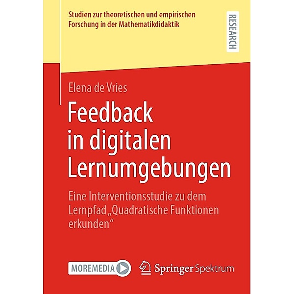 Feedback in digitalen Lernumgebungen / Studien zur theoretischen und empirischen Forschung in der Mathematikdidaktik, Elena de Vries