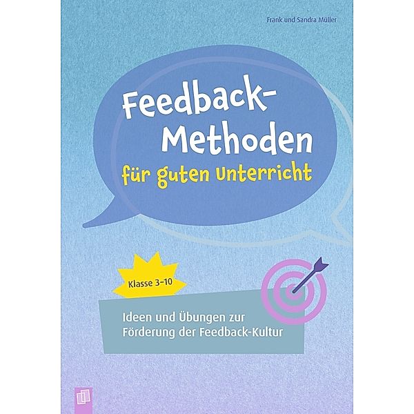 Feedback-Methoden für guten Unterricht, Frank Müller, Sandra Müller