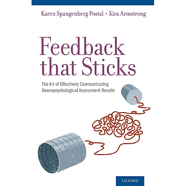 Feedback that Sticks, Karen Spangenberg Postal, Kira Armstrong