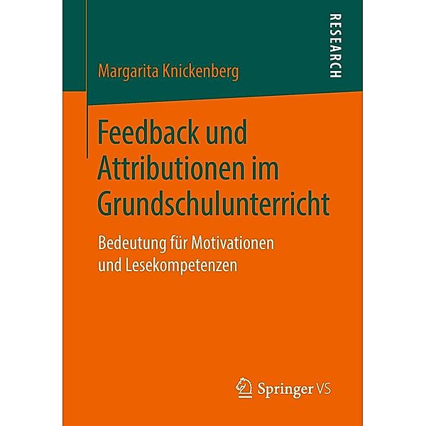 Feedback und Attributionen im Grundschulunterricht, Margarita Knickenberg