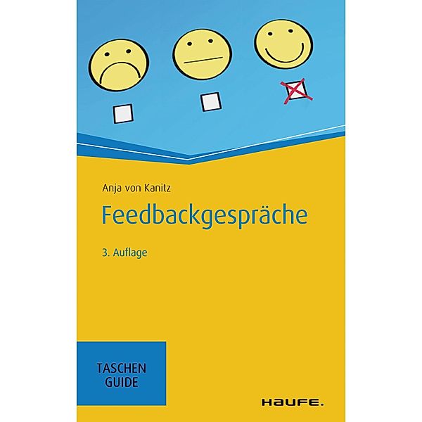 Feedbackgespräche / Haufe TaschenGuide Bd.260, Anja von Kanitz