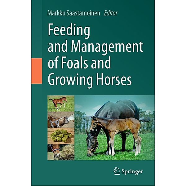 Feeding and Management of Foals and Growing Horses