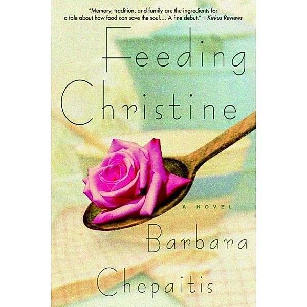 Feeding Christine, Barbara Chepaitis