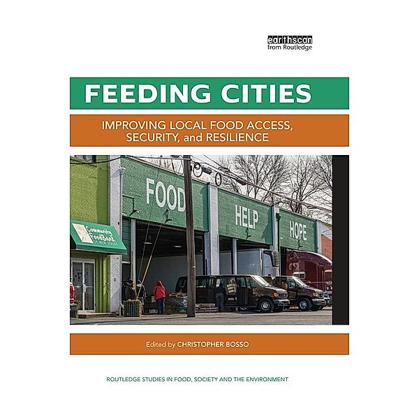 Feeding Cities / Routledge Studies in Food, Society and the Environment