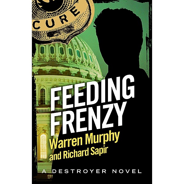 Feeding Frenzy / The Destroyer Bd.94, Richard Sapir, Warren Murphy