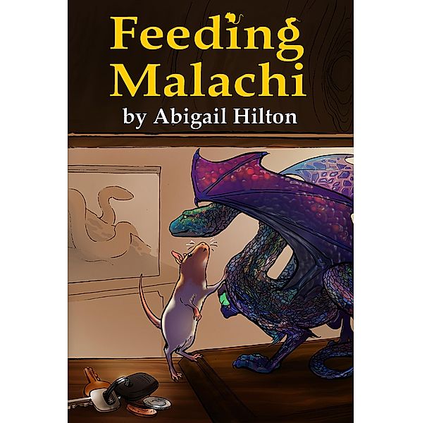 Feeding Malachi (Eve and Malachi, #1) / Eve and Malachi, Abigail Hilton