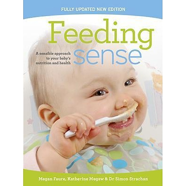 Feeding sense / Metz Press, Megan Faure, Kath Megaw, Simon Strachan