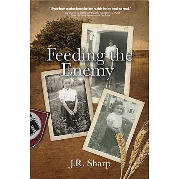 Feeding the Enemy / Koehler Books, J. R. Sharp