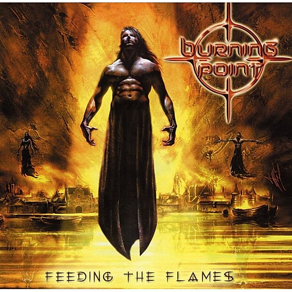 Feeding The Flames (Re-Release), Burning Point