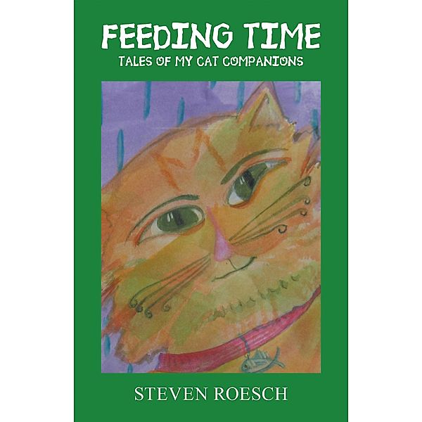 Feeding Time, Steven Roesch