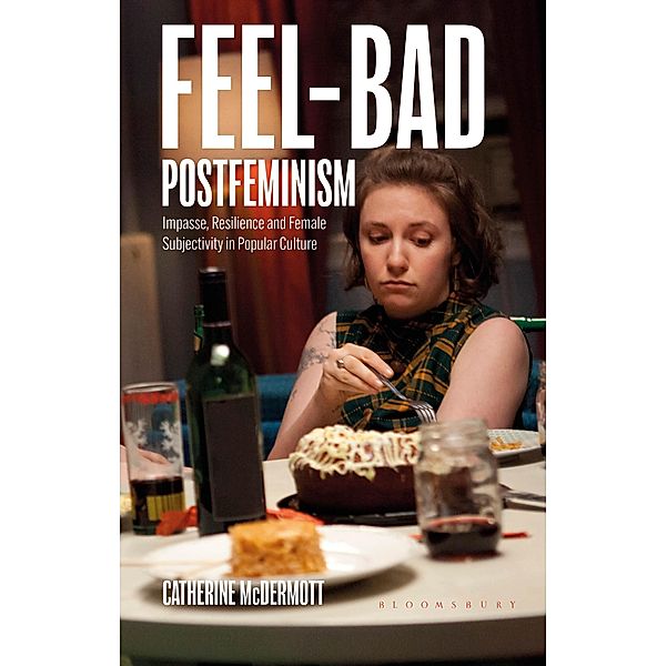 Feel-Bad Postfeminism, Catherine McDermott