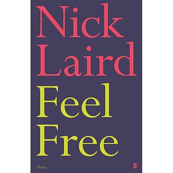 Feel Free, Nick Laird
