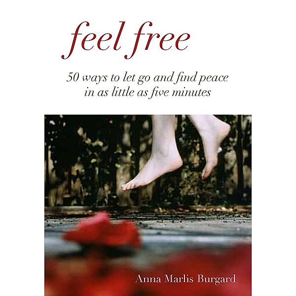 Feel Free / Mango, Anna Marlis Burgard