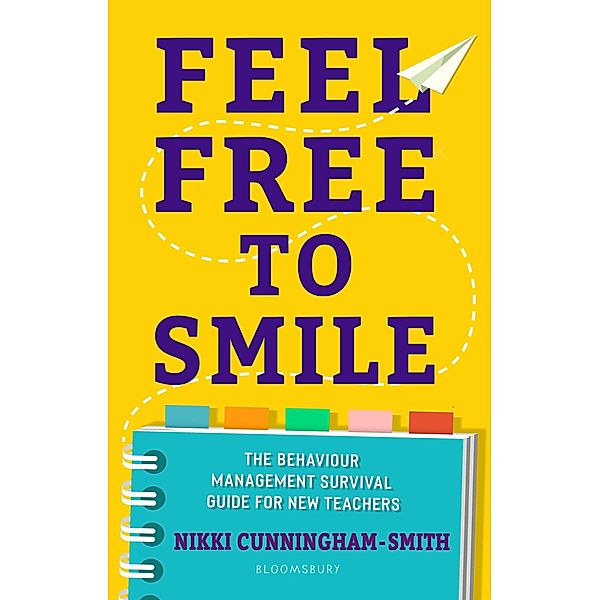 Feel Free to Smile / Bloomsbury Education, Nikki Cunningham-Smith
