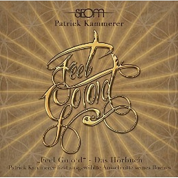 Feel Go(o)d, 2 Audio-CDs, Patrick Kammerer