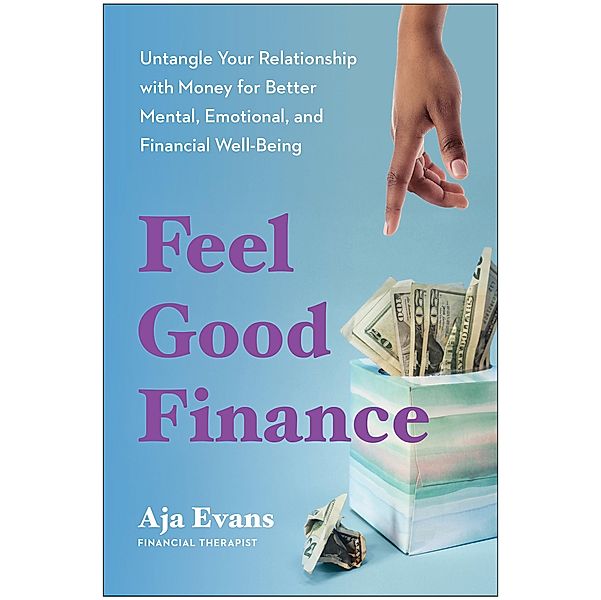 Feel-Good Finance, Aja Evans