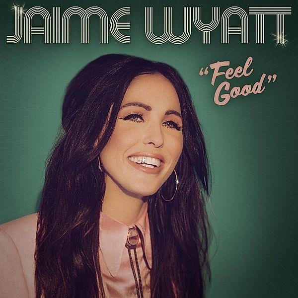 Feel Good (Vinyl), Jaime Wyatt