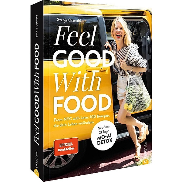 Feel. Good. With. Food., Svenja Ostwald