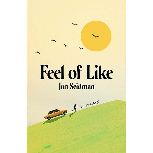 Feel of Like, Jon Seidman
