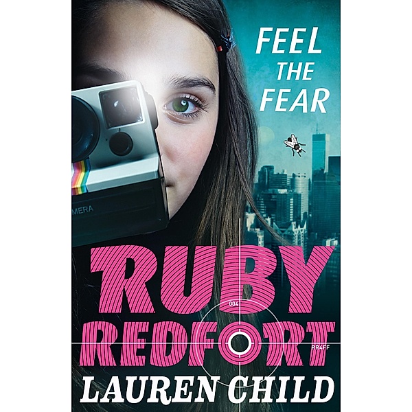 Feel the Fear / Ruby Redfort Bd.4, Lauren Child