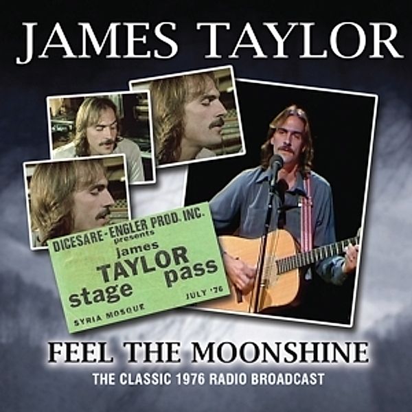 Feel The Moonshine, James Taylor