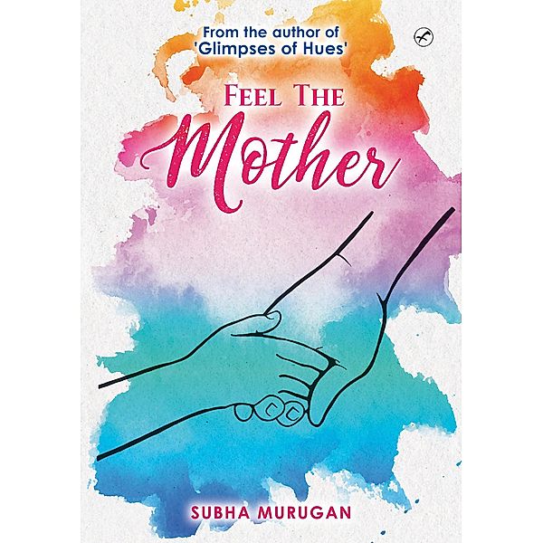 Feel the Mother, Subha Murugan