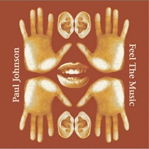 Feel The Music (Ltd.Reissue 2lp) (Vinyl), Paul Johnson