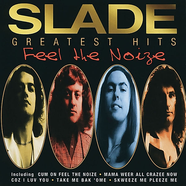 Feel The Noize/Very Best Of Slade, Slade