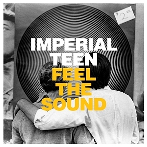 Feel The Sound (Vinyl), Imperial Teen
