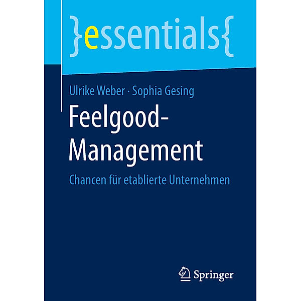 Feelgood-Management, Ulrike Weber, Sophia Gesing