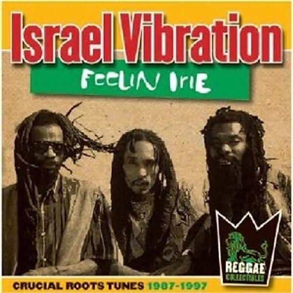 Feelin Irie Crucial Tunes, Israel Vibration