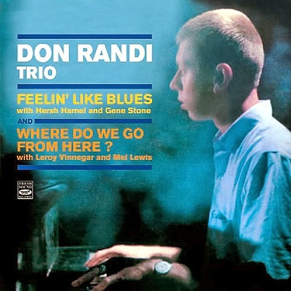 Feelin' Like Blues+.., Don Randi Trio