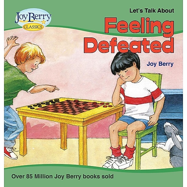 Feeling Defeated, Joy Berry