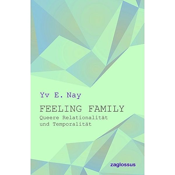 Feeling Family, Yv E. Nay