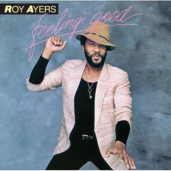 Feeling Good, Roy Ayers