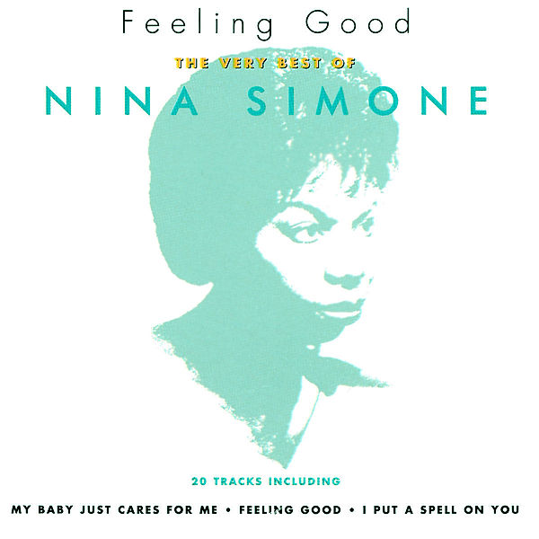 Feeling Good, Nina Simone