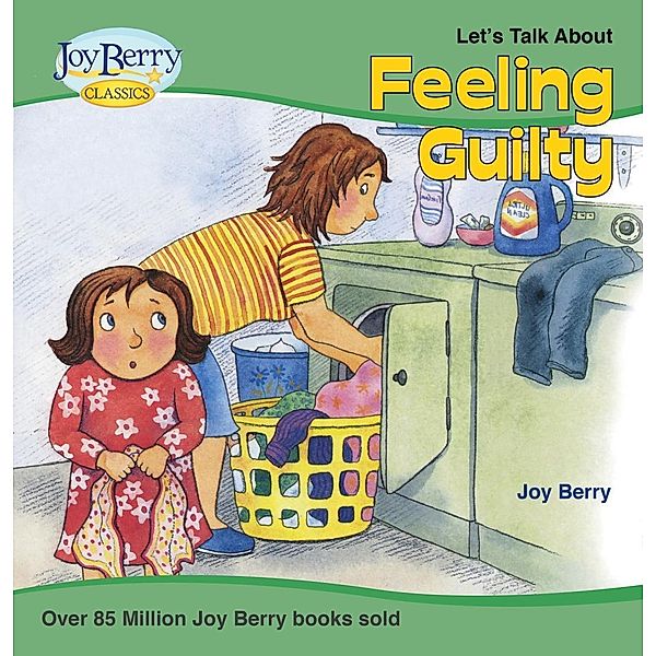 Feeling Guilty, Joy Berry