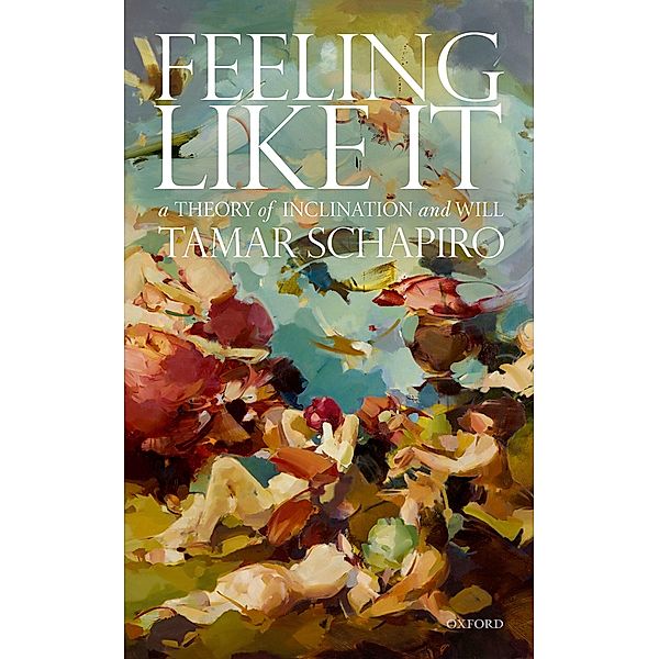 Feeling Like It, Tamar Schapiro