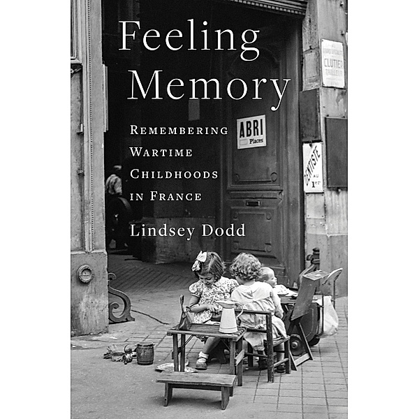 Feeling Memory / The Columbia Oral History Series, Lindsey Dodd