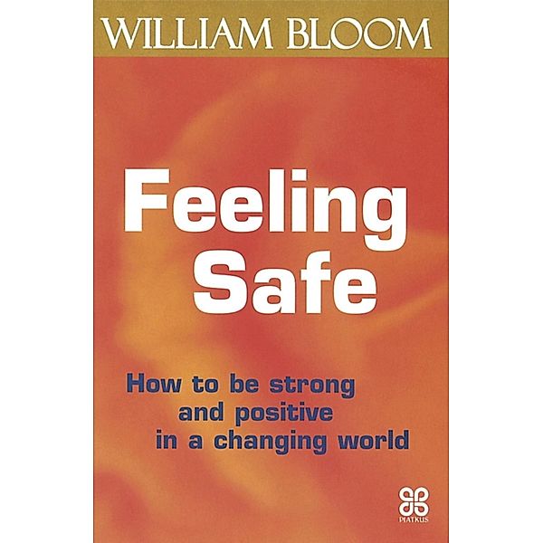 Feeling Safe, William Bloom