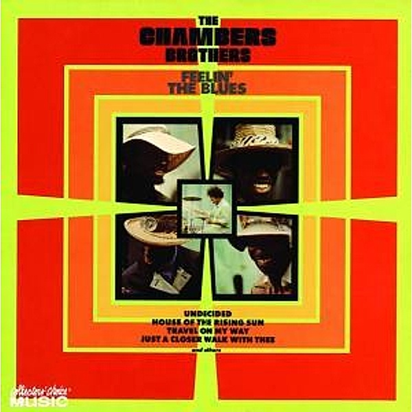 Feeling The Blues, The Chambers Brothers