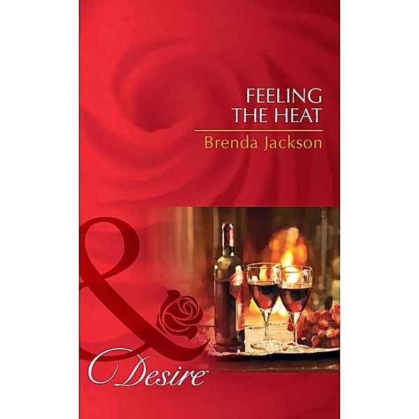 Feeling The Heat (Mills & Boon Desire) (The Westmorelands, Book 21) / Mills & Boon Desire, Brenda Jackson