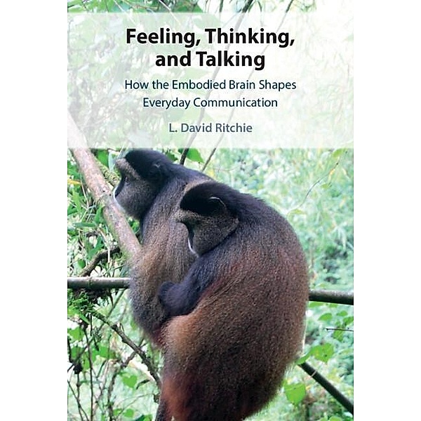 Feeling, Thinking, and Talking, L. David Ritchie