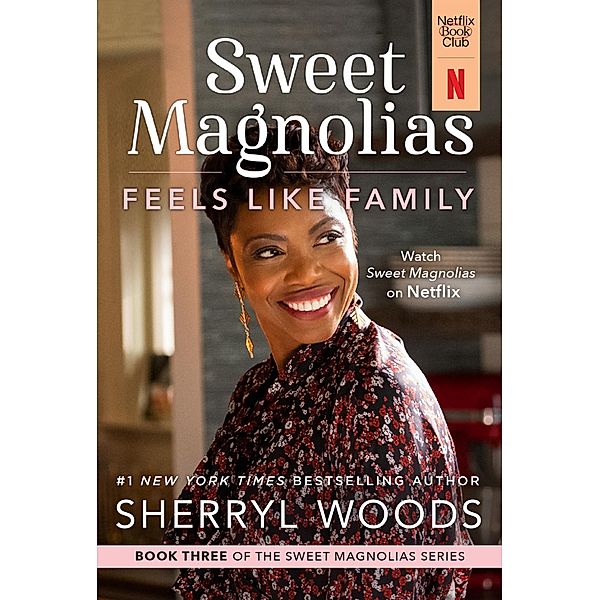 Feels Like Family / A Sweet Magnolias Novel Bd.3, Sherryl Woods