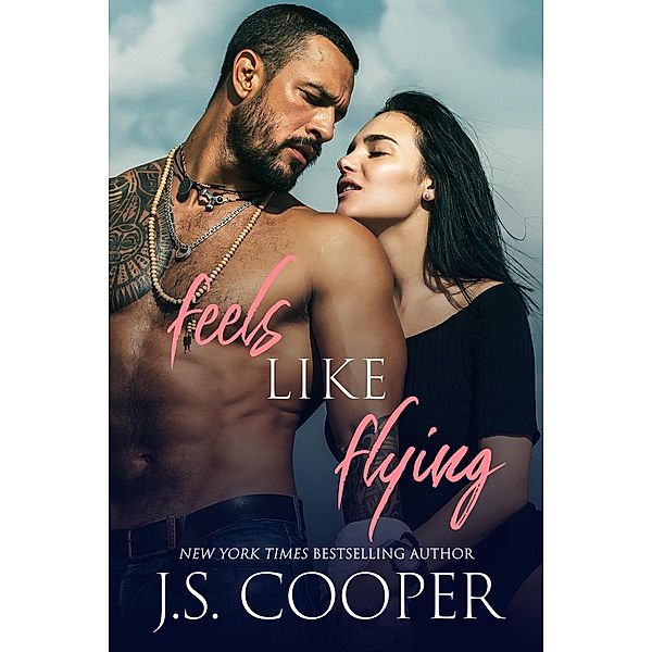 Feels Like Flying (Feels Like Falling, #2) / Feels Like Falling, J. S. Cooper