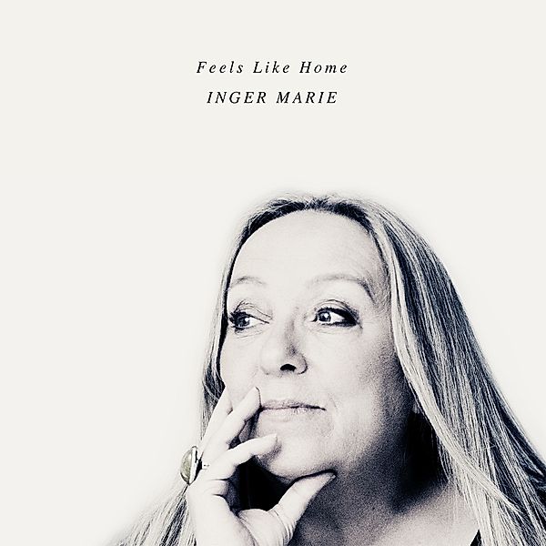 Feels Like Home, Inger Marie