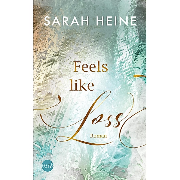 Feels like Loss / Feels like Bd.2, Sarah Heine