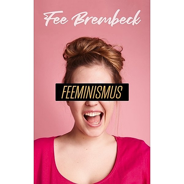 Feeminismus, Fee Brembeck