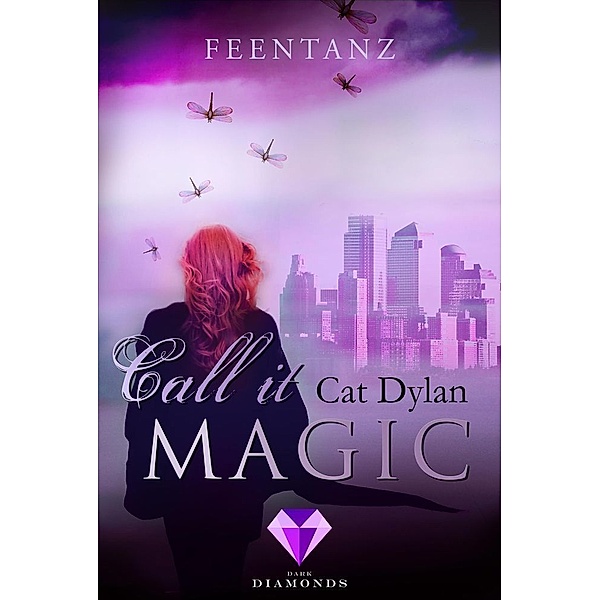 Feentanz / Call it Magic Bd.2, Cat Dylan, Laini Otis
