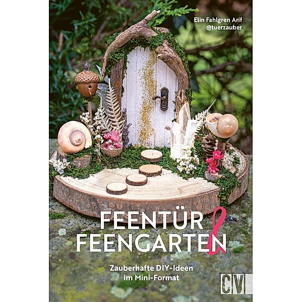 Feentür & Feengarten, Elin Fahlgren Arif